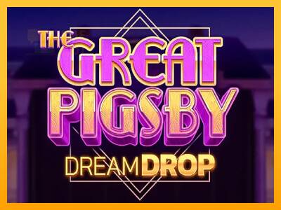 The Great Pigsby Dream Drop automat për para të vërteta