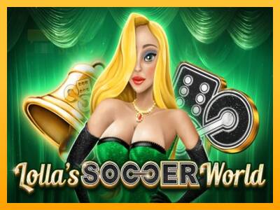 Lollas Soccer World automat për para të vërteta