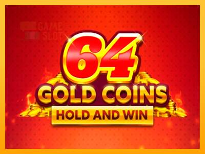 64 Gold Coins Hold and Win automat për para të vërteta