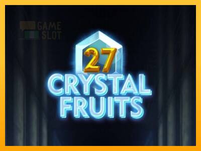 27 Crystal Fruits automat për para të vërteta