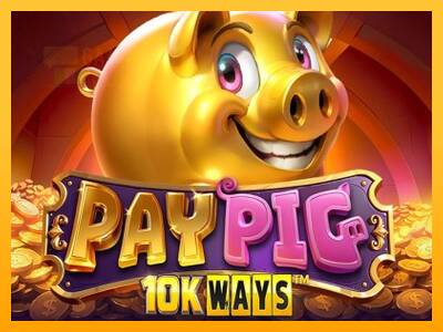 Pay Pig 10K Ways automat për para të vërteta