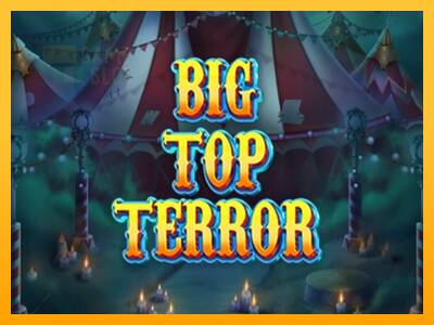 Big Top Terror automat për para të vërteta